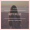 Butterflies - Kid Kern lyrics