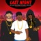 Last Night (feat. Future & Tru Life) - DJ Clue lyrics