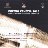 Premio Venezia 2016 XXXIII Concorso pianistico nazionale (Elena Nefedova, Premio Venezia e Nicolas Giacomelli, Premio Alfredo Casella) artwork