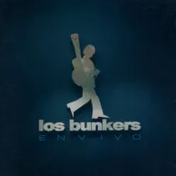 En Vivo - Los Bunkers