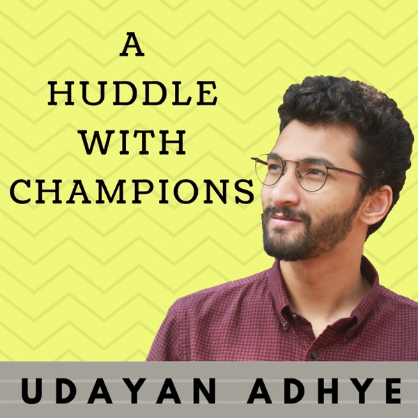 A Huddle With Champions by Udayan Adhye