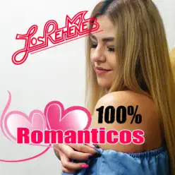 100% Románticos - Los Rehenes