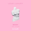 Loud Luxury & Ryan Shepherd - Body (feat. Brando)