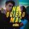 No Quiero Mas (Remix) artwork