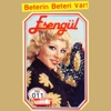Esengül - Beterin Beteri Var