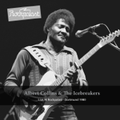 Live at Rockpalast (Dortmund 1980) [Deluxe Bonus Video Version] - Albert Collins and The Icebreakers