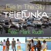 Eye in the Sky (feat. Mark Rudin) - Single