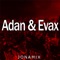 Adan & Evax - Jona Mix lyrics