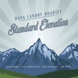 Dana Landry Quartet - True Love