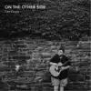 On the Other Side album lyrics, reviews, download