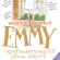 Mette Finderup - Emmy - Konfirmationshys? Hvem, mig??? (uforkortet)
