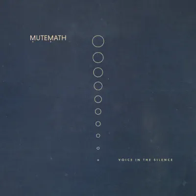 Voice in the Silence - Single - Mutemath