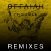 Trouble (Remixes). Pt. 2 - EP