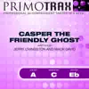 Casper the Friendly Ghost (Halloween Primotrax) [Performance Tracks] - EP album lyrics, reviews, download
