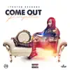 Stream & download Come Out - Single