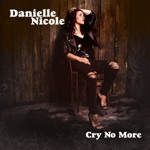 Danielle Nicole - Baby Eyes