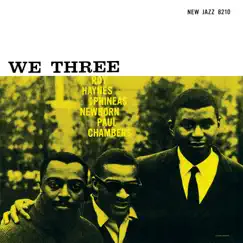 We Three (Rudy Van Gelder) [Remastered] by Roy Haynes, Phineas Newborn & Paul Chambers album reviews, ratings, credits