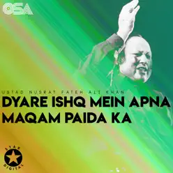 Dyare Ishq Mein Apna Maqam Paida Kar - EP - Nusrat Fateh Ali Khan Dyare Ishq Mein Apna Maqam Paida Kar - EP - Nusrat Fateh Ali Khan