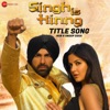 Singh Is Kinng - Title Song (From "Singh Is Kinng") - Single