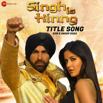 Singh Is Kinng - Title Song (From "Singh Is Kinng") - Single - Snoop Dogg