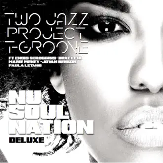 Bring It Back Around (feat. Paula Letang) by Two Jazz Project song reviws