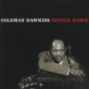 Coleman Hawkins and His Orchestra - Body and Soul
