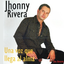 Jhonny Rivera - Dos Amores