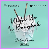 Woke up in Bangkok (feat. Martin Gallop) [Calvo Remix] artwork