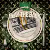 Play the Back (feat. Lil Tae) - Single album lyrics, reviews, download