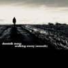 Dominik Monz - Walking Away (Acoustic)