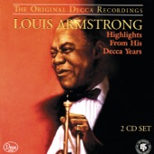 Louis Armstrong: Highlights from His Decca Years (The Original Decca Recordings) artwork