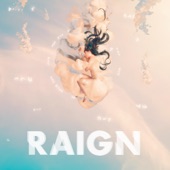 RAIGN - Who Are You