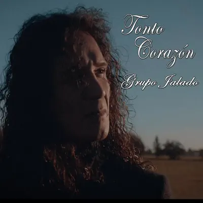 Tonto Corazón - Single - Grupo Jalado
