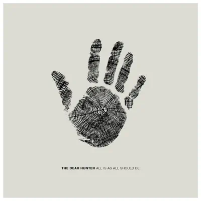 All Is As All Should Be - EP - The Dear Hunter All Is As All Should Be - EP - The Dear Hunter