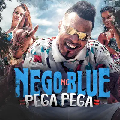 Pega Pega - Single - MC Nego Blue