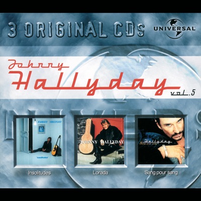 Sang pour sang / Lorada / Insolitudes - Johnny Hallyday