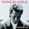 Don't Let Our Love Start Slippin' Away - Vince Gill lyrics