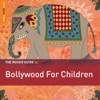 Rough Guide to Bollywood for Children