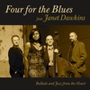 Ballads and Jazz From the Heart (feat. Janet Dawkins)