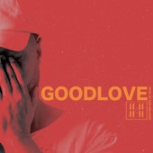 Good Love by 11:11