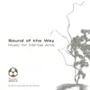 Sound of the Way: Music for Martial Arts album lyrics, reviews, download