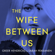 Greer Hendricks & Sarah Pekkanen - The Wife Between Us