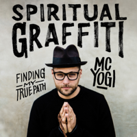 MC YOGI - Spiritual Graffiti artwork