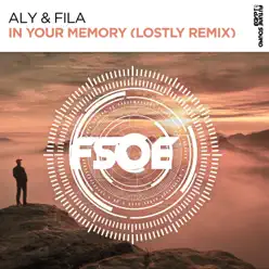 In Your Memory - Single - Aly & Fila In Your Memory - Single - Aly & Fila