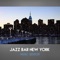 Jazz Bar New York - background music masters lyrics