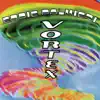 Vortex album lyrics, reviews, download