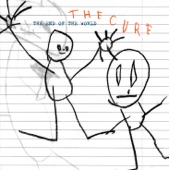 The Cure - The End Of The World
