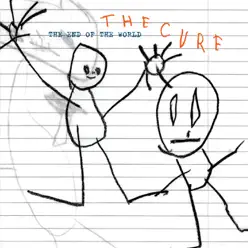 The End Of The World - Single - The Cure
