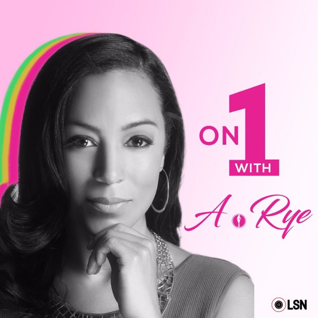 On One with Angela Rye by Loud Speakers Network on Apple Podcasts