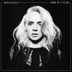 Drunk on a Feeling - Single - Madilyn Bailey